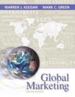 Global Marketing with MyMarketingLab Student Access Code di Warren J. Keegan, Mark C. Green edito da Prentice Hall