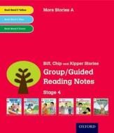 Oxford Reading Tree: Level 4: More Stories A: Group/guided Reading Notes di Roderick Hunt, Lucy Tritton edito da Oxford University Press