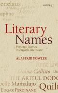 Literary Names di Alastair Fowler edito da Oxford University Press