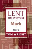 Lent for Everyone di Tom Wright edito da SPCK Publishing