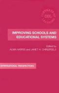 Improving Schools and Educational Systems edito da Taylor & Francis Ltd