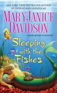 Sleeping with the Fishes di Maryjanice Davidson edito da JOVE