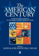 American Century di Slater, Taylor edito da John Wiley & Sons