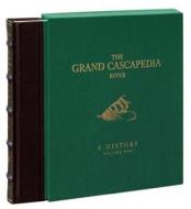 The Grand Cascapedia River: Volume One: A History di Hoagy B. Carmichael edito da Abbeville Press