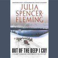 Out of the Deep I Cry di Julia Spencer-Fleming edito da Audiogo