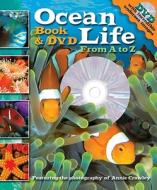 Ocean Life: From A to Z [With DVD] edito da Reader's Digest Association