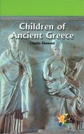 Children of Ancient Greece di Claudia Diamon edito da Rosen Publishing Group