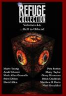 The Refuge Collection... di Mark Allan Gunnells, Marty Young, Gerry Huntman edito da Things in the Well