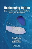 Nonimaging Optics di Roland Winston, Lun Jiang, Vladimir Oliker edito da Taylor & Francis Ltd