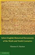 Select English Historical Documents of the Ninth and Tenth Centuries di F. E. Harmer edito da Cambridge University Press