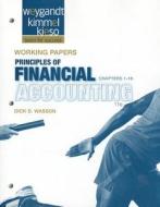 Working Papers Chapters 1-18 To Accompany Accounting Principles, 11th Edition di Jerry J. Weygandt, Paul D. Kimmel, Donald E. Kieso edito da John Wiley & Sons Inc