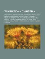 Wikination - Christian: Protestant, Roma di Source Wikia edito da Books LLC, Wiki Series