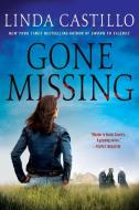 Gone Missing: A Kate Burkholder Novel di Linda Castillo edito da GRIFFIN
