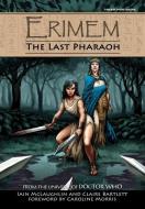Erimem - The Last Pharaoh di Iain Mclaughlin, Claire Bartlett edito da Lulu.com