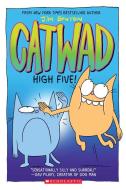 High Five! (Catwad Book 5), Volume 5 di Jim Benton edito da GRAPHIX