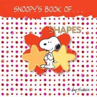 Snoopy's Book of Shapes di Charles M. Schulz edito da Andrews McMeel Publishing
