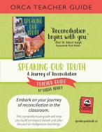 Speaking Our Truth Teacher Guide di Tasha Henry edito da ORCA BOOK PUBL