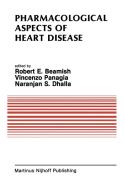 Pharmacological Aspects of Heart Disease edito da Springer US