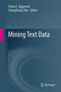 Mining Text Data edito da Springer-Verlag GmbH