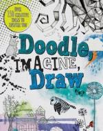 Doodle, Imagine, Draw di Frances Prior-Reeves edito da Parragon Publishing