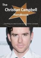 The Christian Campbell Handbook - Everything You Need To Know About Christian Campbell di Emily Smith edito da Tebbo