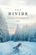 The Divide di Jolina Petersheim edito da TYNDALE HOUSE PUBL