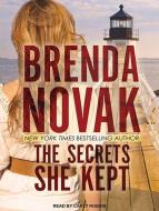 The Secrets She Kept di Brenda Novak edito da Tantor Audio