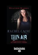 Thin Air di Rachel Caine edito da Readhowyouwant.com Ltd