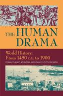 The Human Drama, Vol. III di Donald James Johnson, Jean Elliott Johnson edito da Markus Wiener Publishers