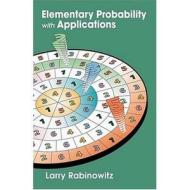 Elementary Probability with Applications di Larry Rabinowitz edito da A K Peters/CRC Press