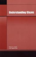 Understanding Glazes di Eppler, Obstler M edito da John Wiley & Sons