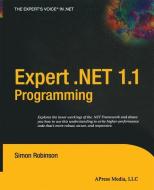 Expert .NET 1.1 Programming di Simon Robinson edito da Apress