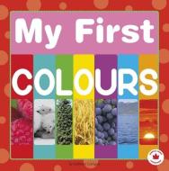 My First Colours di Kathleen Corrigan edito da Capstone