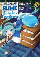 That Time I Got Reincarnated as a Slime: Trinity in Tempest (Manga) 6 di Tae Tono edito da KODANSHA COMICS