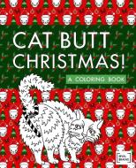 Cat Butt Christmas di Val Brains edito da Valbrains