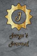 JORGES JOURNAL di Dan Eitreim edito da INDEPENDENTLY PUBLISHED