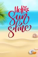 Hello Sunshine: A Funny Beach Inspired Journal Beautiful Gift Notebook with Summer Quotes di Silver Fox Publishing edito da INDEPENDENTLY PUBLISHED