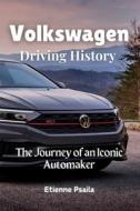 Volkswagen di Etienne Psaila edito da Independently Published