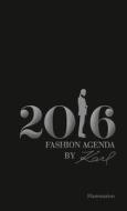 Fashion Agenda by Karl: 2016 edito da Flammarion-Pere Castor
