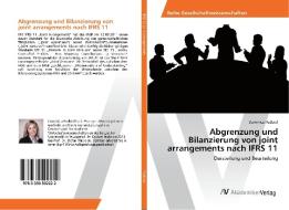 Abgrenzung und Bilanzierung von joint arrangements nach IFRS 11 di Dominica Podbiol edito da AV Akademikerverlag