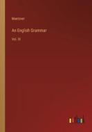 An English Grammar di Maetzner edito da Outlook Verlag