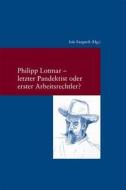 Philipp Lotmar: Letzter Pandektist Oder Erster Arbeitsrechtler? edito da Verlag Vittorio Klostermann