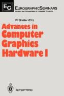 Advances in Computer Graphics Hardware I edito da Springer Berlin Heidelberg
