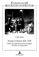 Hunger in Bayern 1816-1818 di Gerald Müller edito da Lang, Peter GmbH
