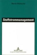 Stoffstrommanagement di Martin Wietschel edito da Lang, Peter GmbH