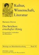 Des Strickers ernsthafter König di Marianne Derron edito da Lang, Peter GmbH