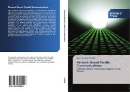 Network-based Parallel Communications di Rashid Syed Zahidur edito da Scholars' Press