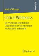 Critical Whiteness di Martina Tißberger edito da Gabler, Betriebswirt.-Vlg
