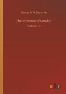 The Mysteries of London di George W. M. Reynolds edito da Outlook Verlag