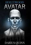 Hollywood Avatar di Darius Quinn edito da Books on Demand